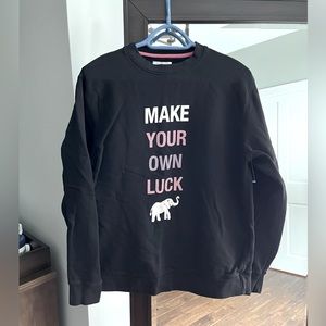 Ivory Ella MAKE YOUR OWN LUCK sweatshirt, size Small